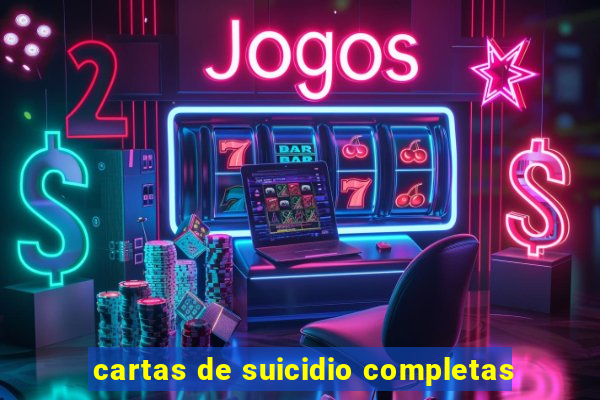 cartas de suicidio completas